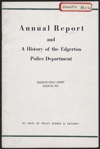 Annual report and a history of the Edgerton police department