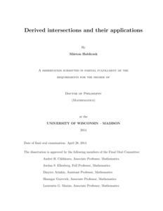 Derived intersections and their applications
