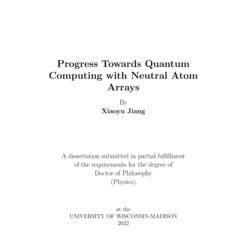 Progress Towards Quantum Computing with Neutral Atom Arrays