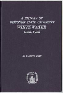 A history of Wisconsin State University Whitewater, 1868-1968