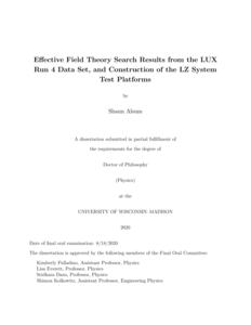 Effective Field Theory Search Results from the LUX Run 4 Data Set, and Construction of the LZ System Test Platforms