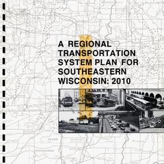 A regional transportation system plan for southeastern Wisconsin