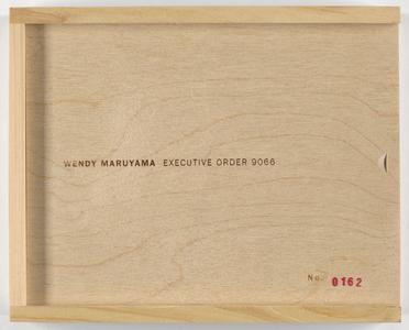 Wendy Maruyama : Executive Order 9066