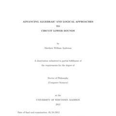 Advancing Algebraic and Logical Approaches to Circuit Lower Bounds