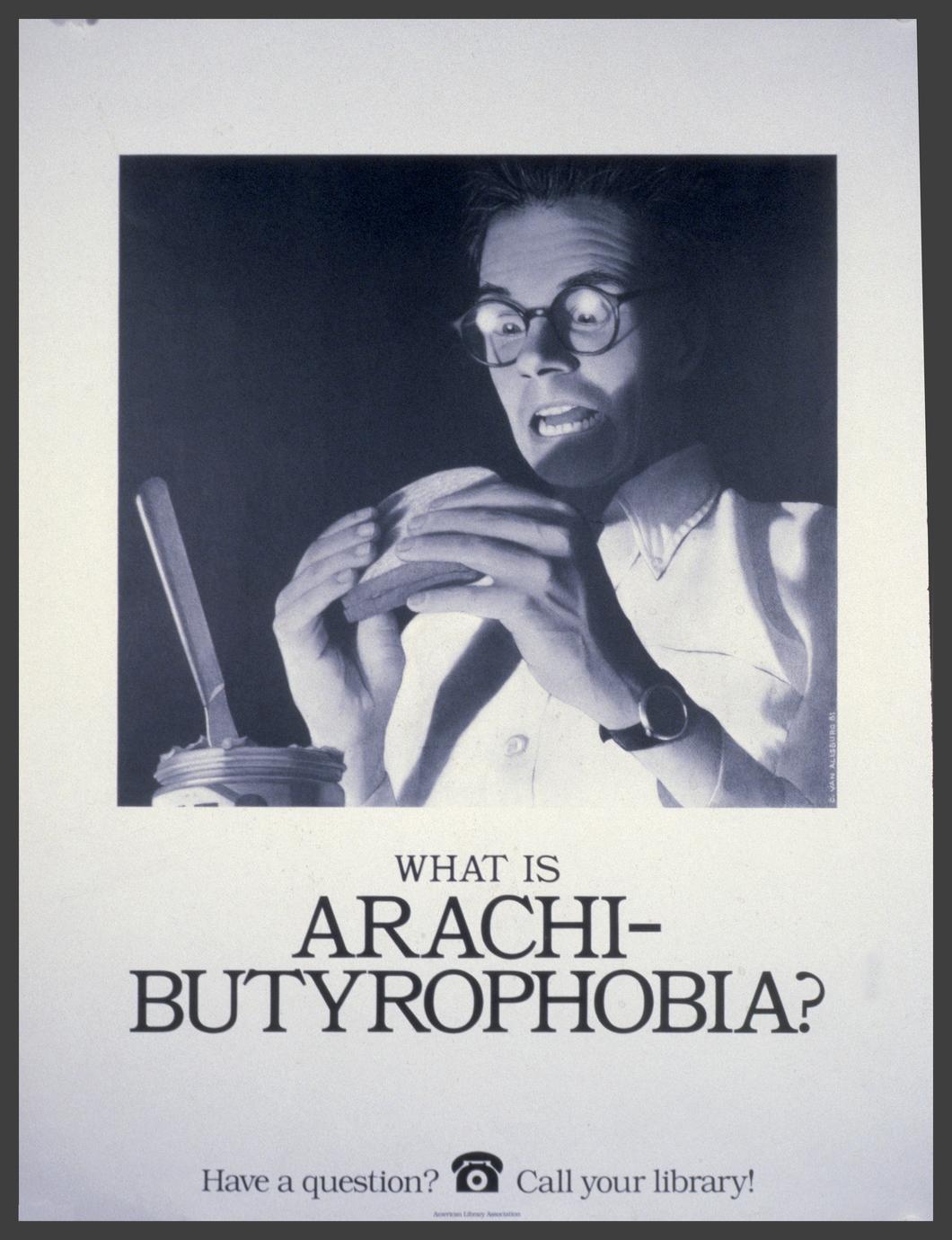 What is arachibutyrophobia