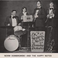 Norm Dombrowski and the Happy Notes