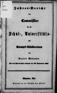 Jahres-Bericht der Commissäre für die Schul-, Universitäts- und Sumph-Ländereien des Staates Wisconsin : für das Fiscal-Jahr, endigend am 30. September 1858