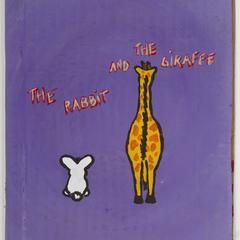 The rabbit and the giraffe  : story based on traditional oral tales from Kenya (ii)