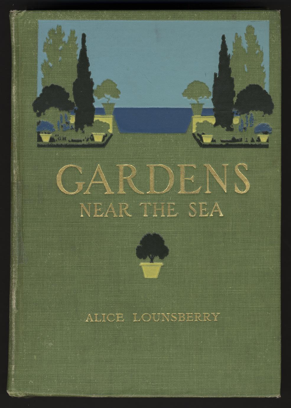 Gardens near the sea : the making and care of gardens on or near the coast with reference also to lawns and grounds and to trees and shrubbery (1 of 2)