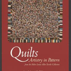 Quilts : Artistry in Pattern from the Helen Louise Allen Textile Collection