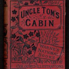 Uncle Tom's cabin, or, life among the lowly