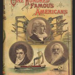 One hundred famous Americans