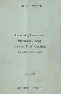Countering Communist subversion among backward ethnic minorities in South-East Asia