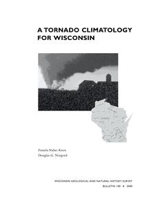 A tornado climatology for Wisconsin
