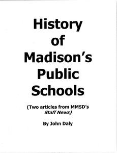 History of Madison's public schools : two articles from MMSD's Staff news