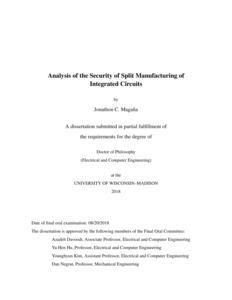 Analysis of the Security of Split Manufacturing of Integrated Circuits