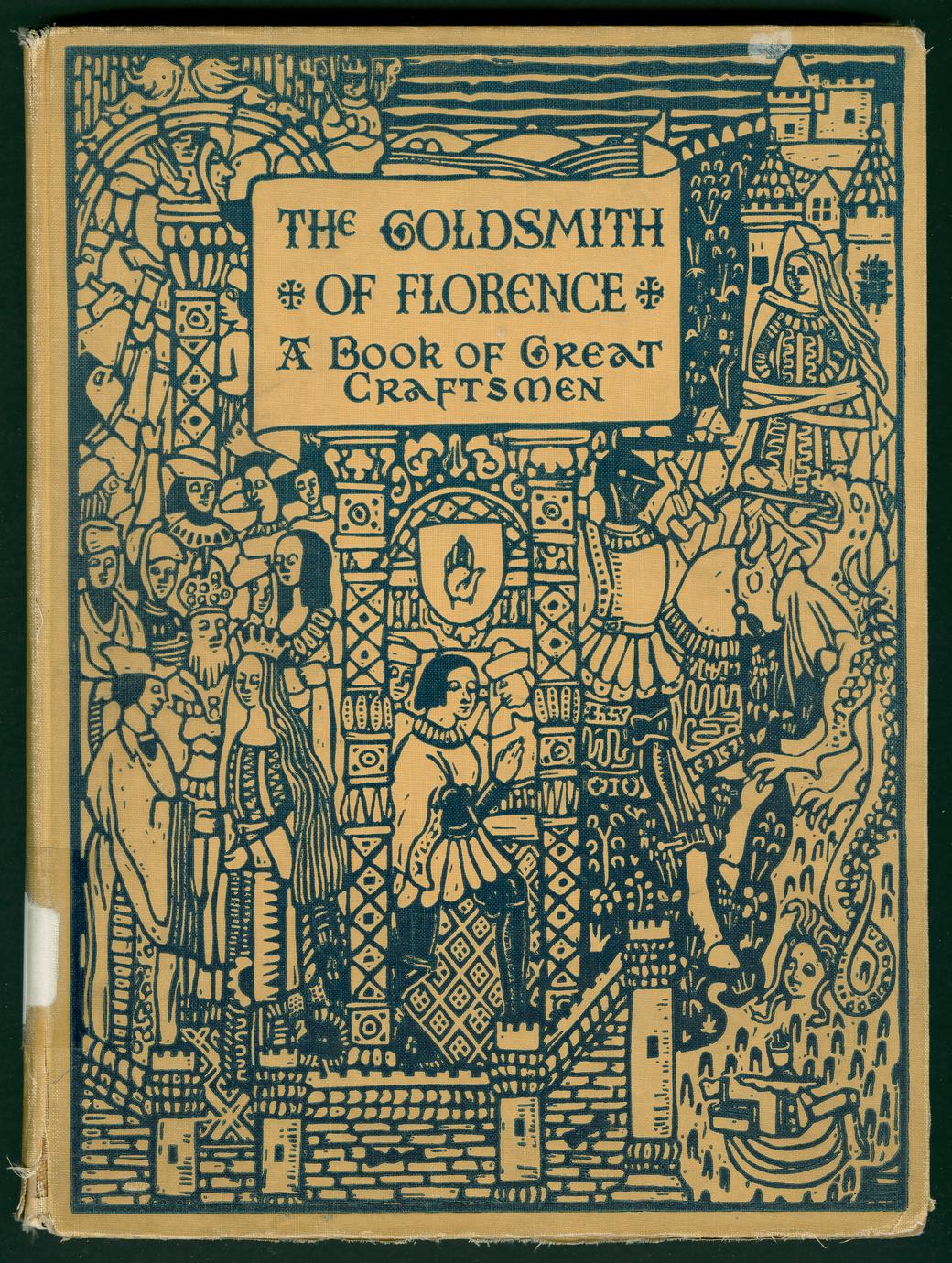 ‎The goldsmith of Florence : a book of great craftsmen (1 of 3) - UWDC ...