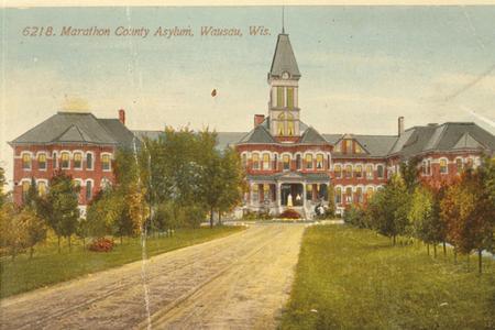 Marathon County Asylum. Wausau, Wisconsin