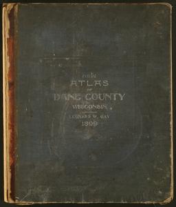New atlas of Dane County, Wisconsin, prepared from actual surveys and from the county records