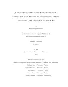 A Measurement of Z(νν)γ Production and a Search for New Physics in Monophoton Events Using the CMS Detector at the LHC
