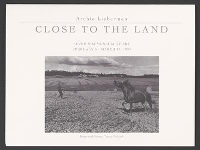 Archie Lieberman : Close to the Land