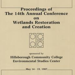 Proceedings of the fourteenth Annual Conference on Wetlands Restoration and Creation, May 14-15, 1987