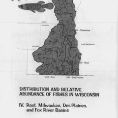 Distribution and relative abundance of fishes in Wisconsin : IV. Root, Milwaukee, Des Plaines, and Fox River basins
