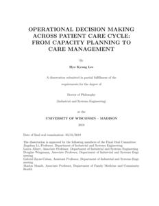 Operational Decision Making Across Patient Care Cycle: From Capacity Planning to Care Management