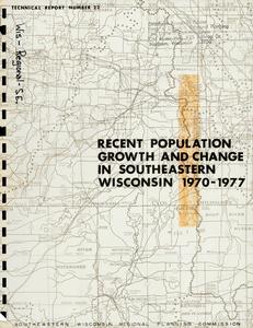 Recent population growth and change in southeastern Wisconsin : 1970-1977