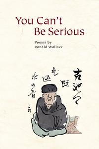 You can't be serious : poems