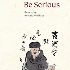 You can't be serious : poems