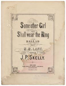 Some other girl shall wear the ring!