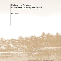 Pleistocene geology of Waukesha County, Wisconsin