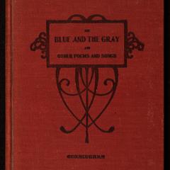 The blue and the gray and other poems and songs