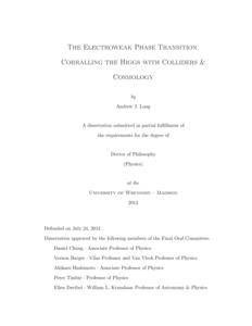 The Electroweak Phase Transition: Corralling the Higgs with Colliders and Cosmology