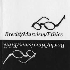 Brecht/Marxism/ethics
