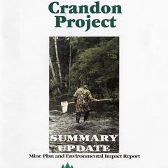 The Crandon Project : summary update, mine plan and environmental impact report