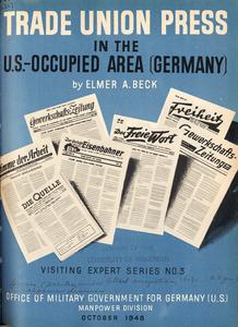The trade union press in the U.S. occupied area (Germany)