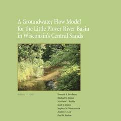 A groundwater flow model for the Little Plover River Basin in Wisconsin's Central Sands
