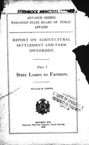 Report on agricultural settlement and farm ownership. Part I : state loans to farmers