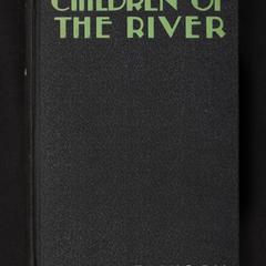 Children of the river : a romance of old New Orleans