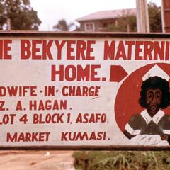 Sign for Nyame Bekyere Maternity Home