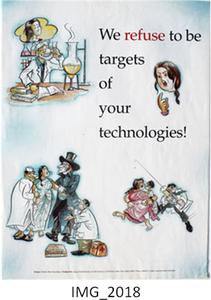 We refuse to be targets of your technologies