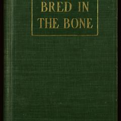 Bred in the bone