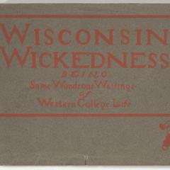 Wisconsin wickedness : being some wondrous wailings of western college