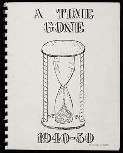 A time gone, 1940-50