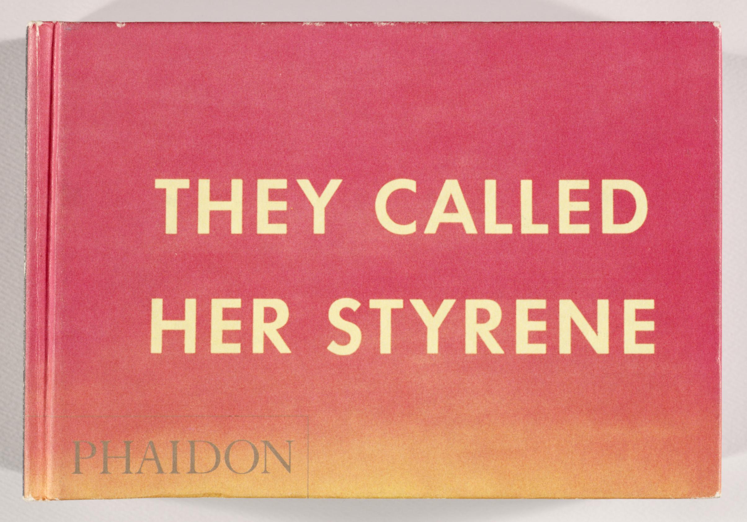 Ed Ruscha:They Called Her Styrene/エド・ルシェ They Called Her Styrene, Etc.: Ruscha, Ed: 9780714840116