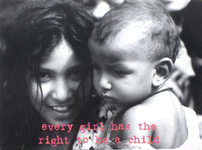 Every girl has the right to be a child