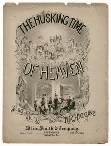 Husking time of heaven
