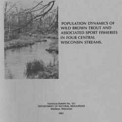 Population dynamics of wild brown trout and associated sport fisheries in four central Wisconsin streams